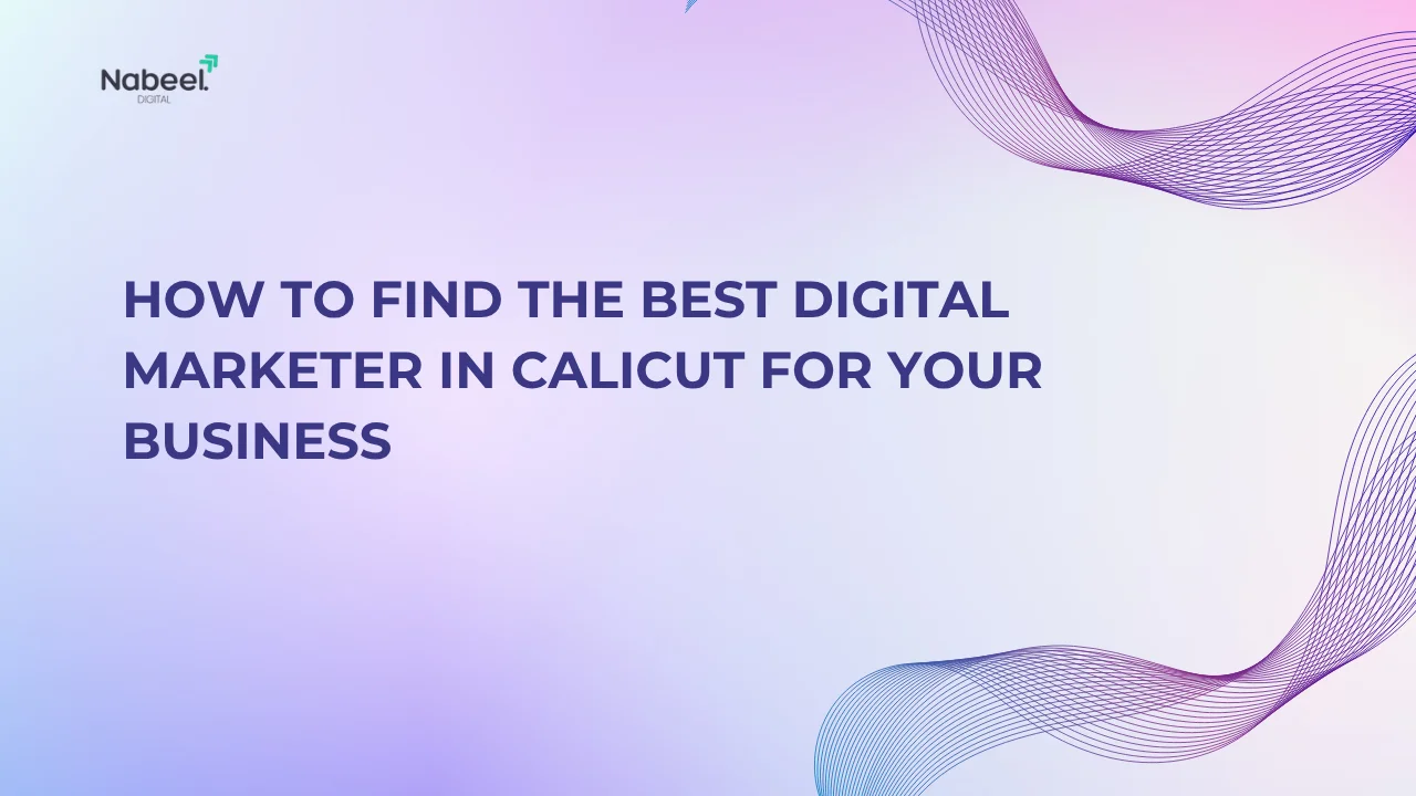 Best Digital Marketer in Calicut
